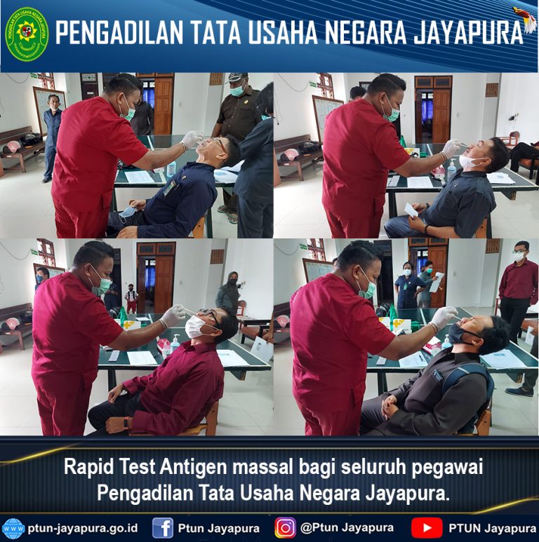 Rapid Test Antigen massal bagi seluruh pegawai Pengadilan Tata Usaha Negara Jayapura.