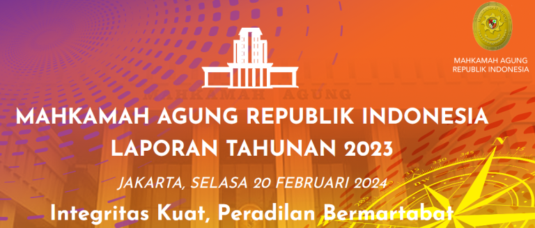 KETUA PENGADILAN TATA USAHA NEGARA JAYAPURA MENGHADIRI KEGIATAN LAPORAN TAHUNAN MAHKAMAH AGUNG TAHUN 2023, INTEGRITAS KUAT PERADILAN BERMARTABAT