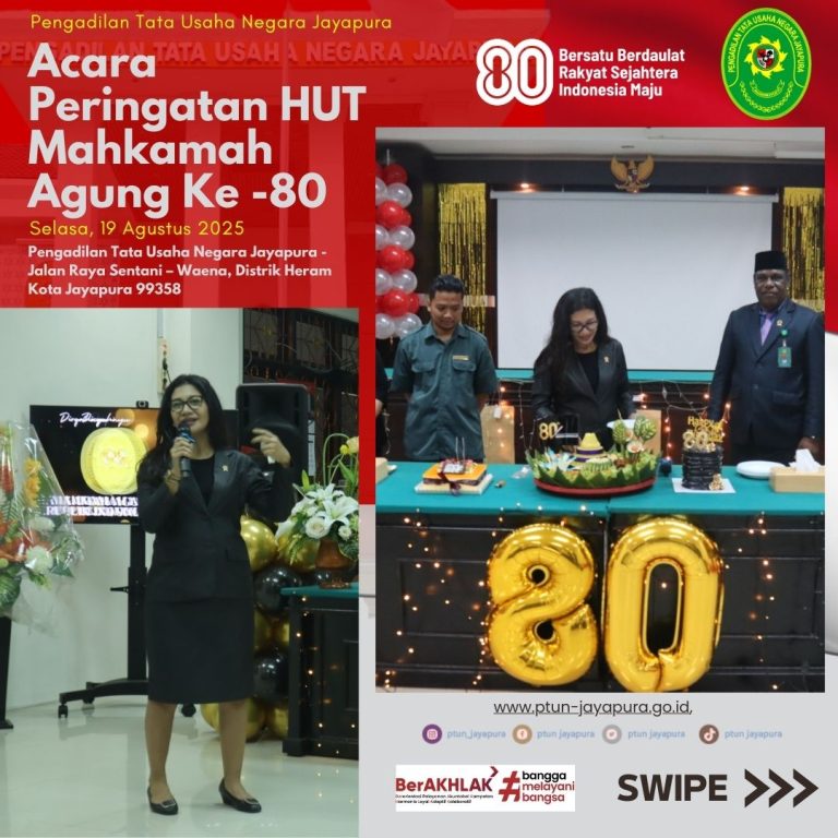 Merayakan 80 Tahun Mahkamah Agung, Peringatan Bersejarah di Pengadilan Tata Usaha Negara Jayapura