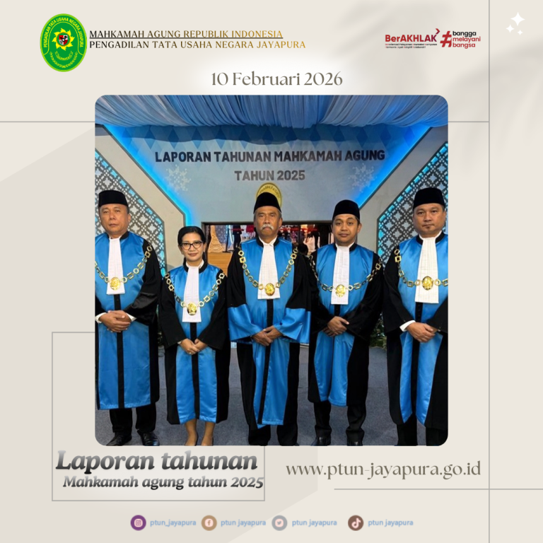 Ketua PTUN Jayapura Hadiri Sidang Istimewa Laporan Tahunan Mahkamah Agung Tahun 2025 dan Kampung Hukum 2026