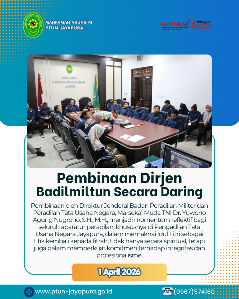 PTUN Jayapura Ikuti Pembinaan Ditjen Badilmiltun, Perkuat Komitmen Integritas dan Profesionalisme Aparatur