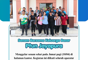 Senam Sehat Tingkatkan Semangat dan Kebugaran Aparatur PTUN Jayapura