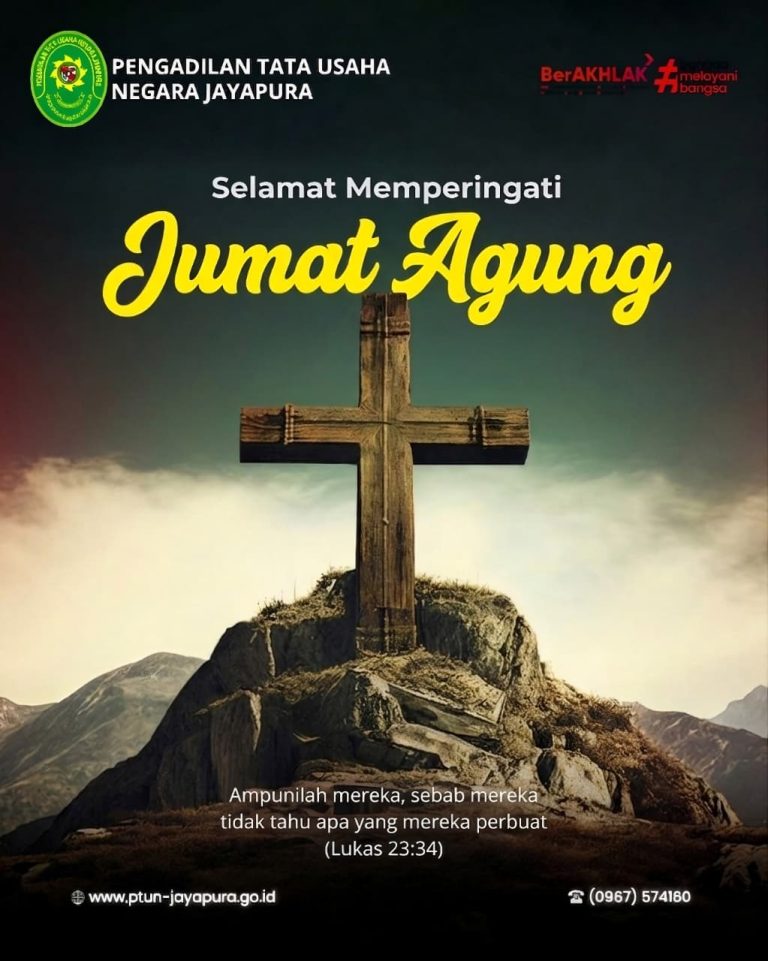 Keluarga Besar PTUN Jayapura Ucapkan Selamat Memperingati Jumat Agung