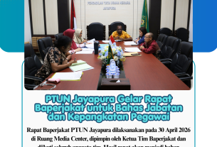 Rapat Baperjakat PTUN Jayapura: Wujudkan Pengelolaan Kepegawaian yang Profesional dan Akuntabel