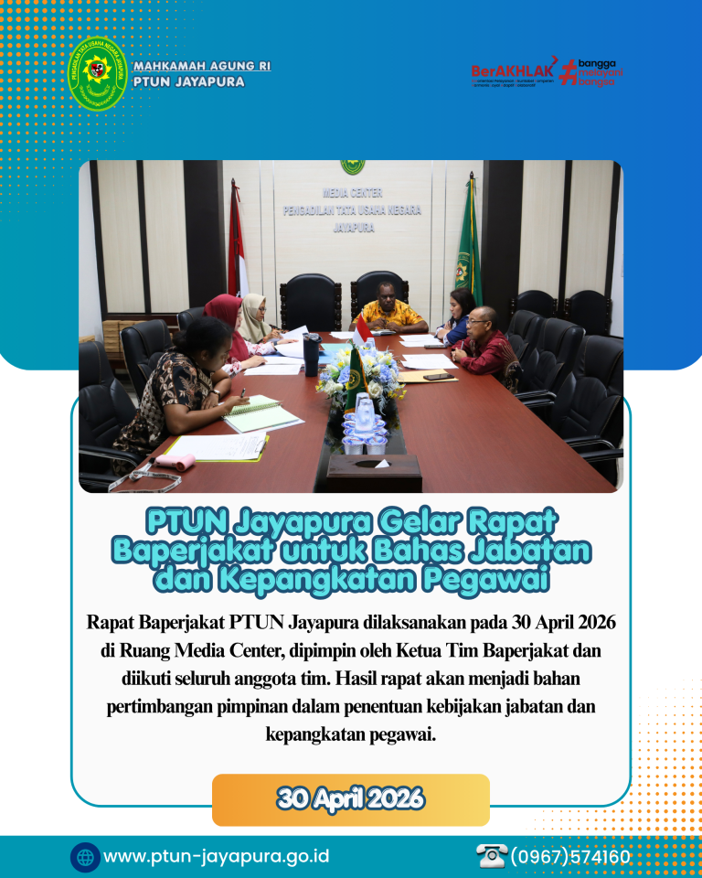 Rapat Baperjakat PTUN Jayapura: Wujudkan Pengelolaan Kepegawaian yang Profesional dan Akuntabel