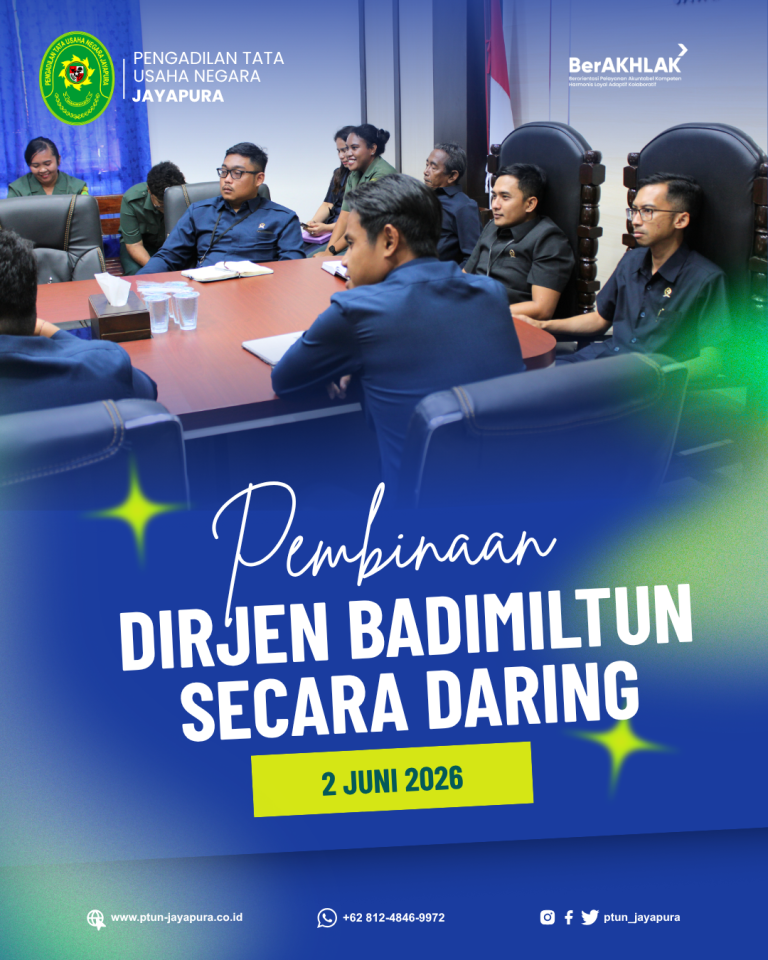PTUN JAYAPURA Ikuti Pembinaan Rutin Bulanan Badimiltun MA RI Secara Daring