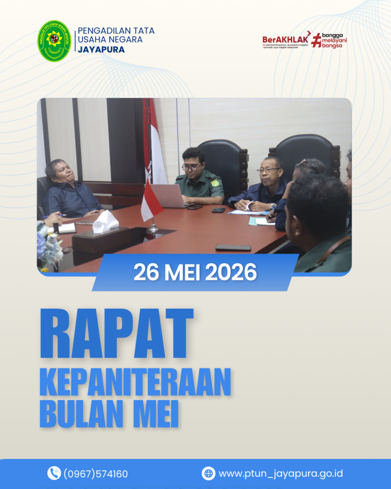 Rapat Monitoring dan Evaluasi Kepaniteraan, PTUN Jayapura Perkuat Kualitas Kinerja dan Pelayanan Peradilan