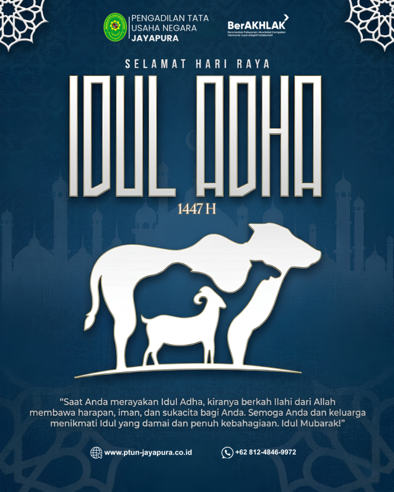 PTUN Jayapura Mengucapkan Selamat Hari Raya Idul Adha 1447 H