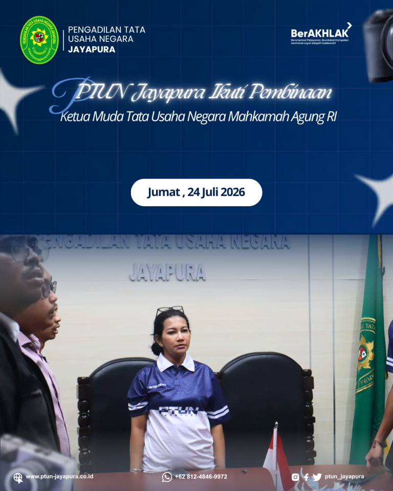 PTUN Jayapura Ikuti Pembinaan Ketua Muda TUN Mahkamah Agung RI, Perkuat Integritas dan Kualitas Kinerja