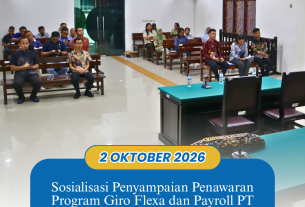 PTUN Jayapura Terima Sosialisasi Program Giro Flexa dan Payroll dari BNI